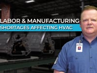 Labor & Manufacturing Shortages Affecting HVAC