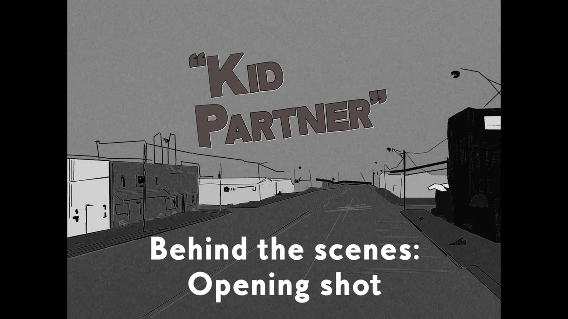 Kid Partner : Behind the Scenes