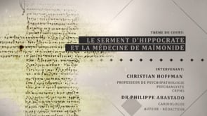 Christian Hoffmann - Dr Philippe Abastado - Le serment d'Hippocrate et la médecine de maïmonide