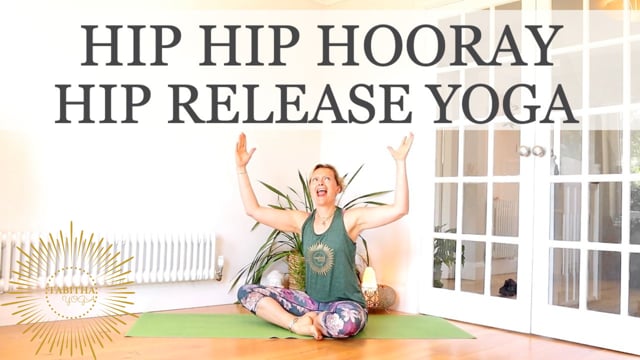 Hip Hip Hooray - Hip Release Yoga Class