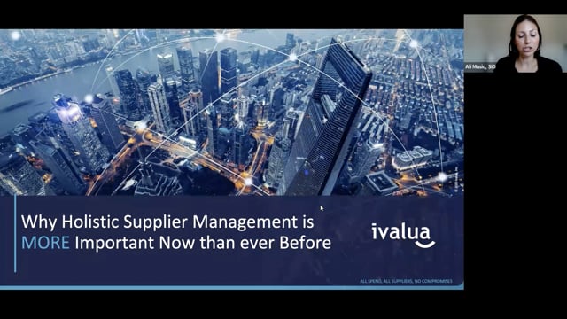 Why Holistic Supplier Management is MORE Important Now than ever Before, presented by Ivalua | 6.23.2022
