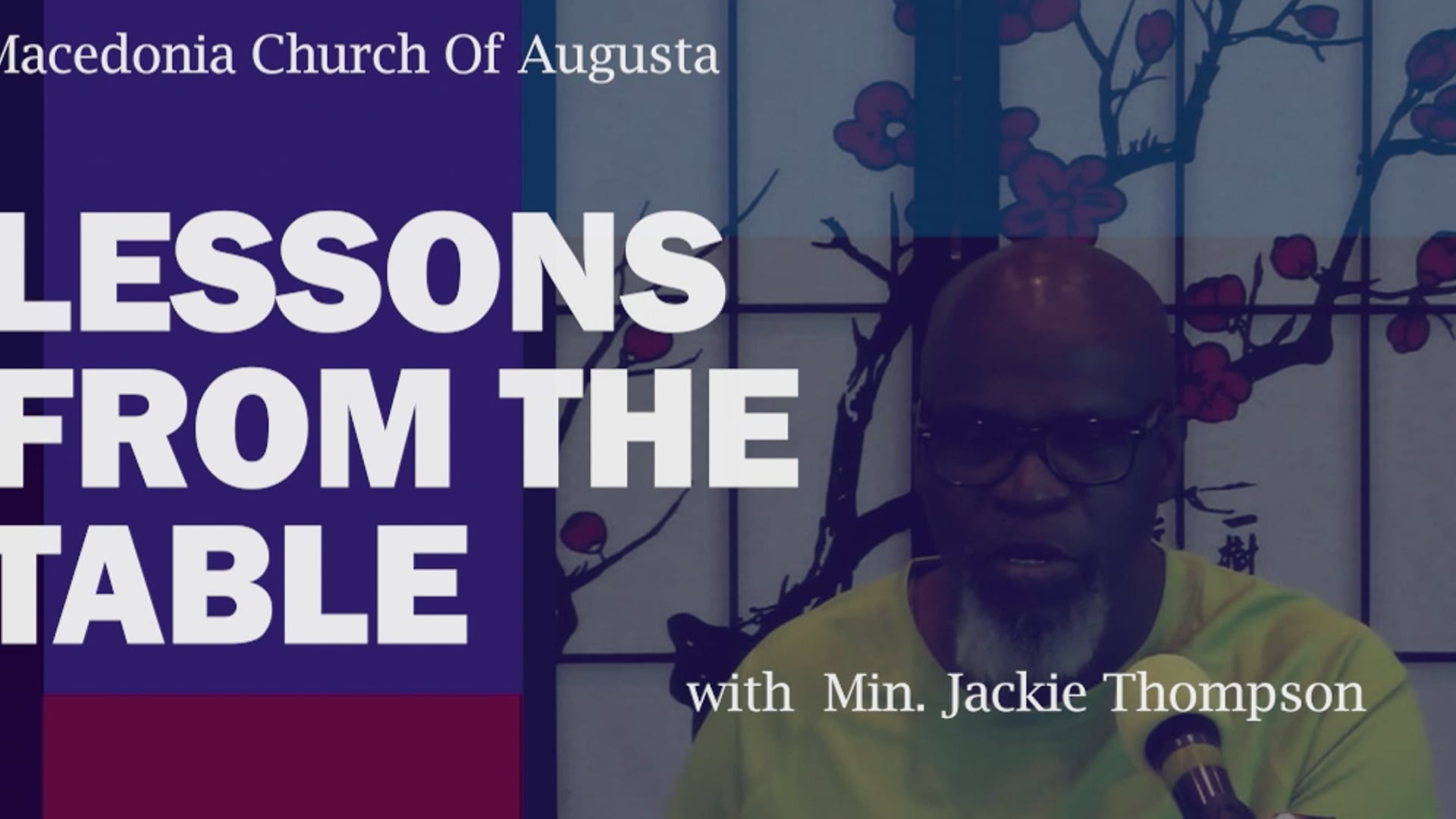 Lessons From The Table 06/25/22 | The People, The Place and The Times