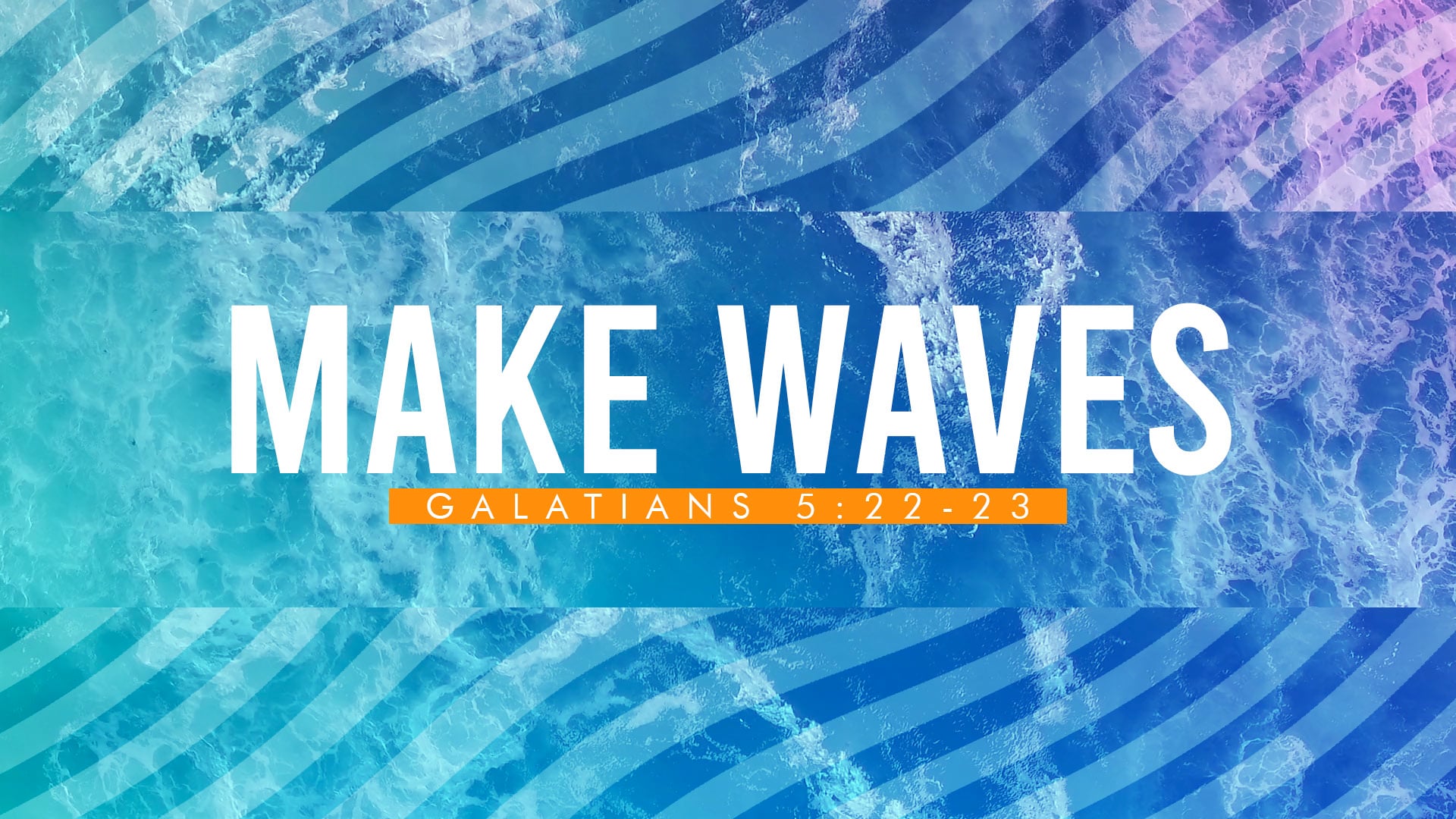 06.26.22 | Modern Worship | Make Waves