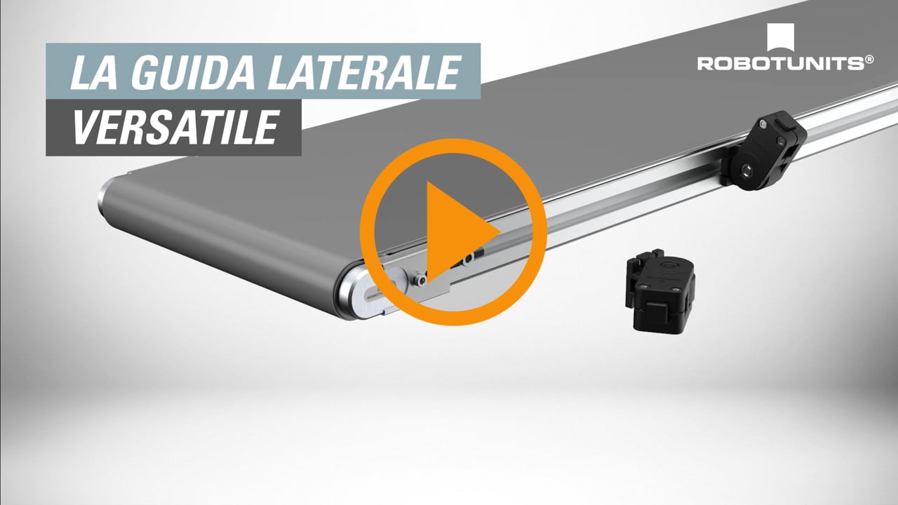La guida laterale versatile | Robotunits