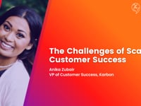 The Challenges of Scaling Customer Success