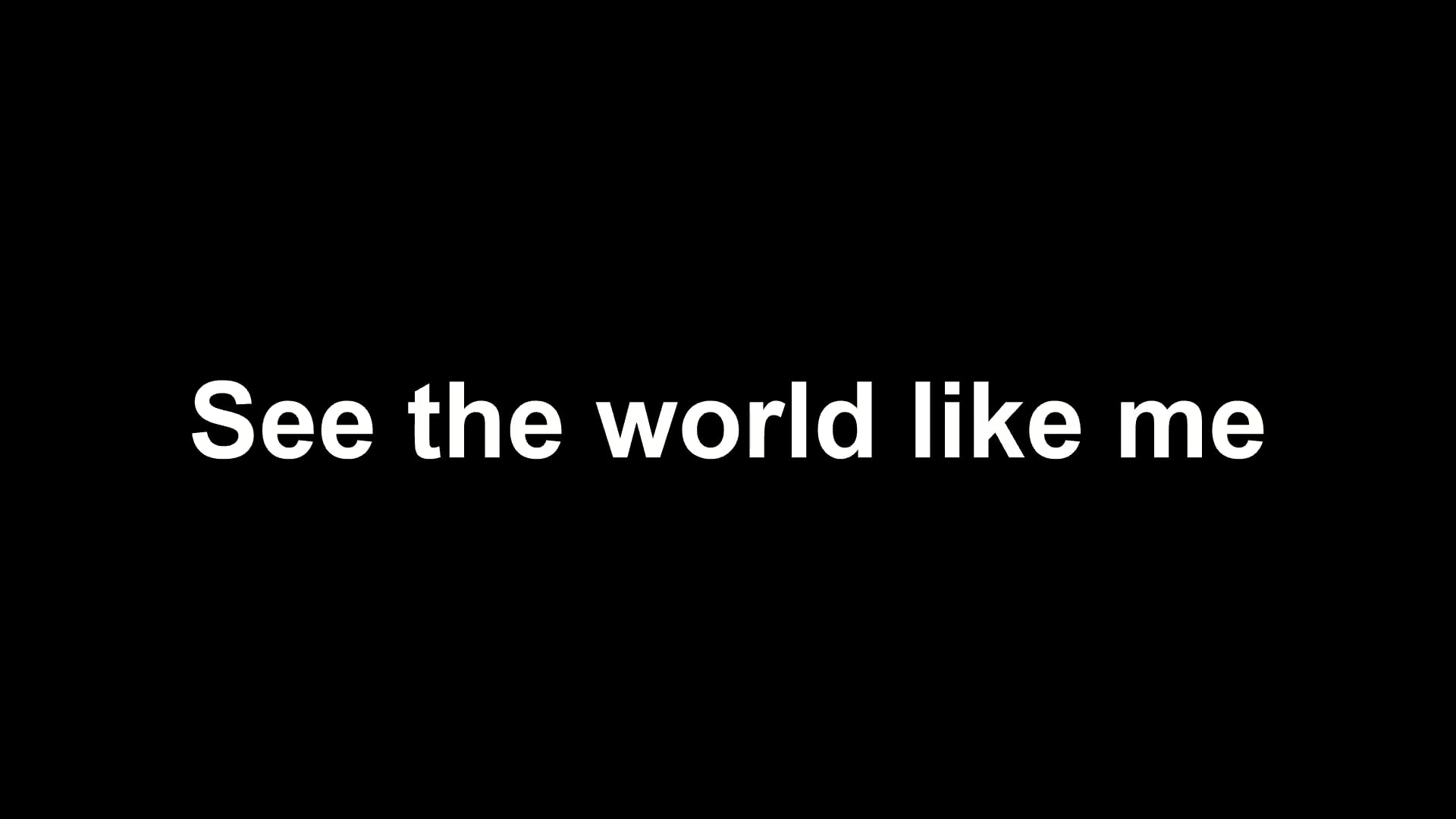 See The World Like Me_English Subtitles.mp4