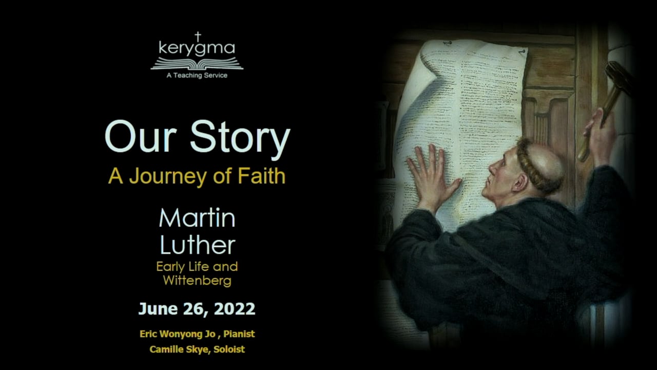 Our Story: Martin Luther