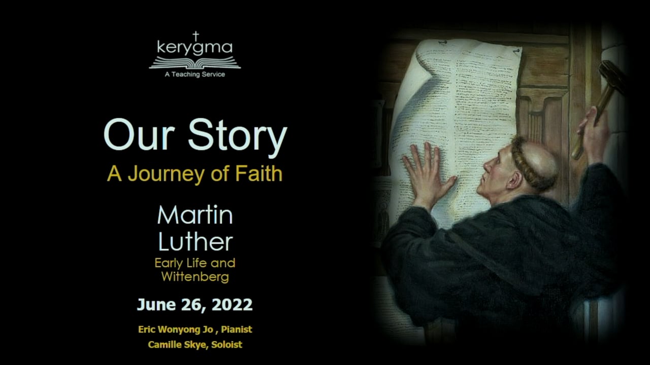 Our Story: The Reformation - Martin Luther: His Early Life