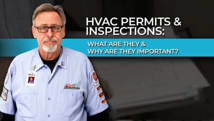 HVAC Permits & Inspections - What are they and why are they important?