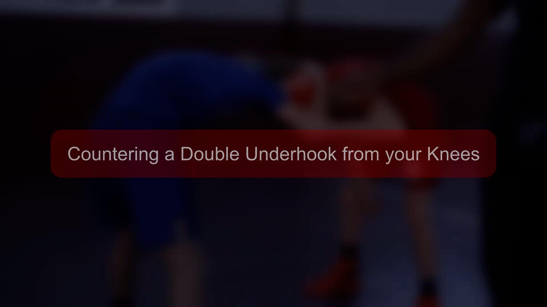 Boys - 69 - Countering a Double Underhook from your Knees.mp4