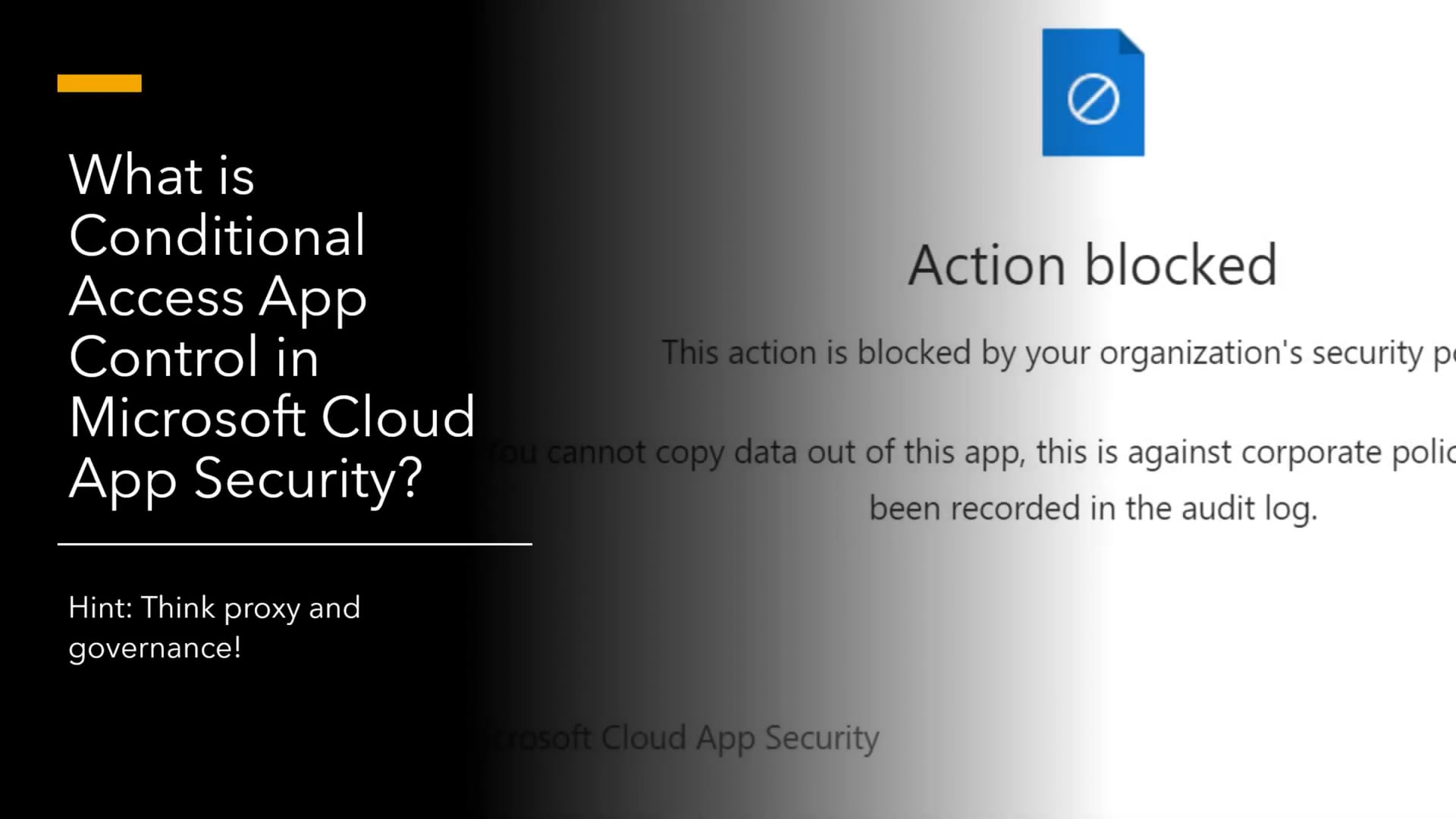 What is Conditional Access App Control in Microsoft Cloud App Security?