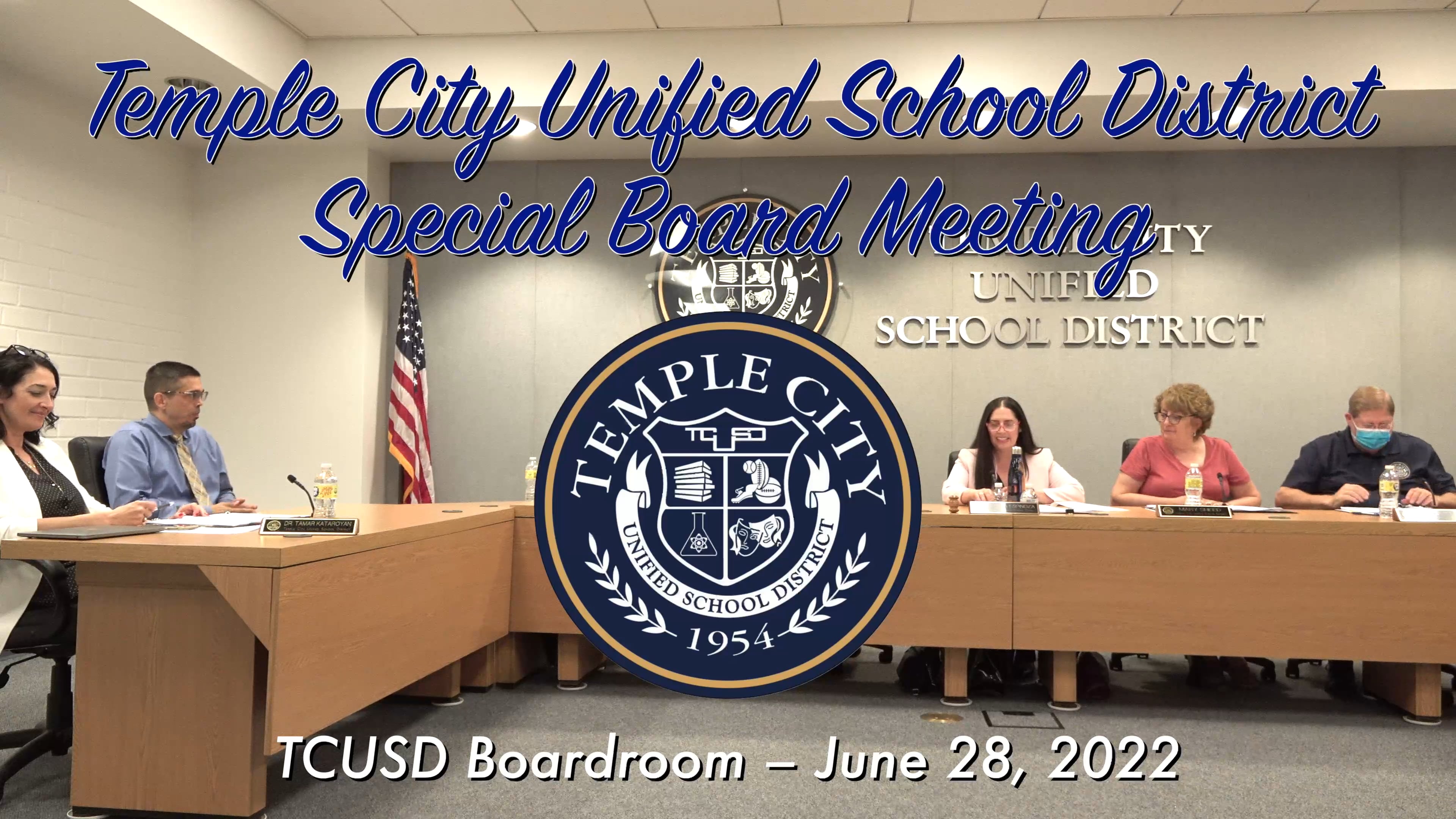 June 28, 2022 Governing Board of the Temple City Unified School