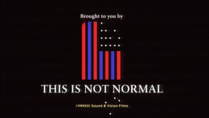 This Is Not Normal_Trailer