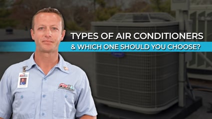 Types of Air Conditioners & Which One Should You Choose?