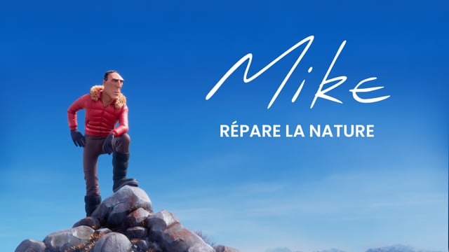 Mike répare la nature