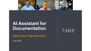 Webinar: AAFP - Using an AI Assistant to Save Time, Fight Burnout
