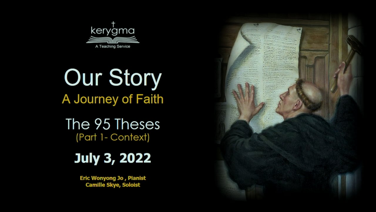 Our Story: Luther's 95 Theses | Part One