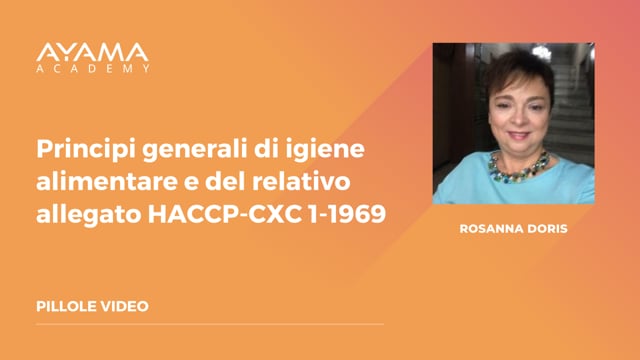 Principi generali di igiene alimentare e del relativo allegato HACCP-CXC 1-1969