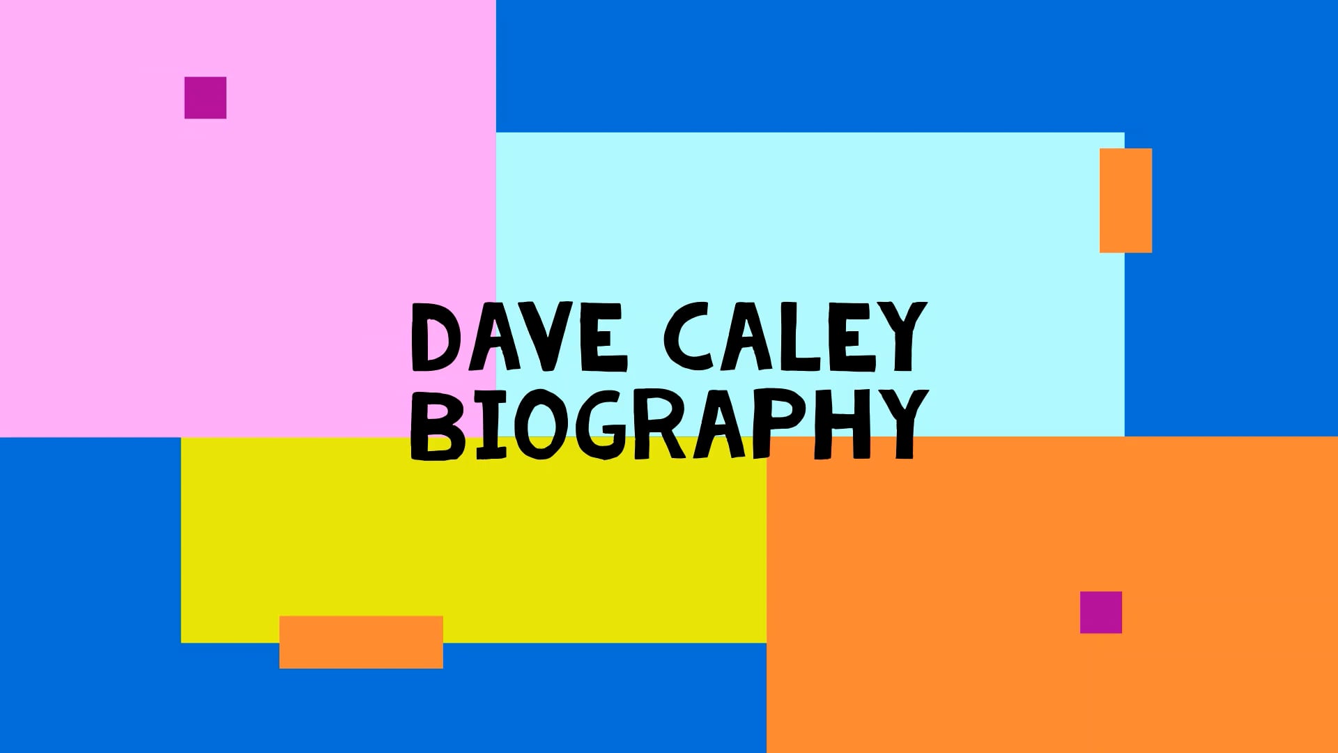 Dave Caley - Bio with voice over.mp4 on Vimeo