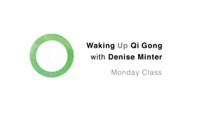 Mon. June 27. 22. Qigong with Denise