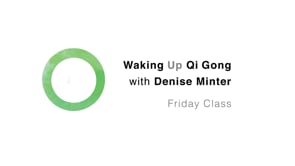 Fri. July 1. 22. Qigong with Denise