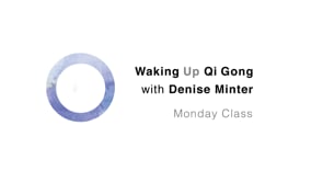 Mon. July 4. 22. Qigong with Denise