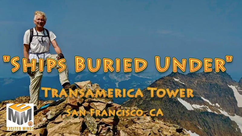 Coffee and Tidbits: "Ships Buried Under Transamerica Building"