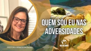 Quem sou eu nas adversidades