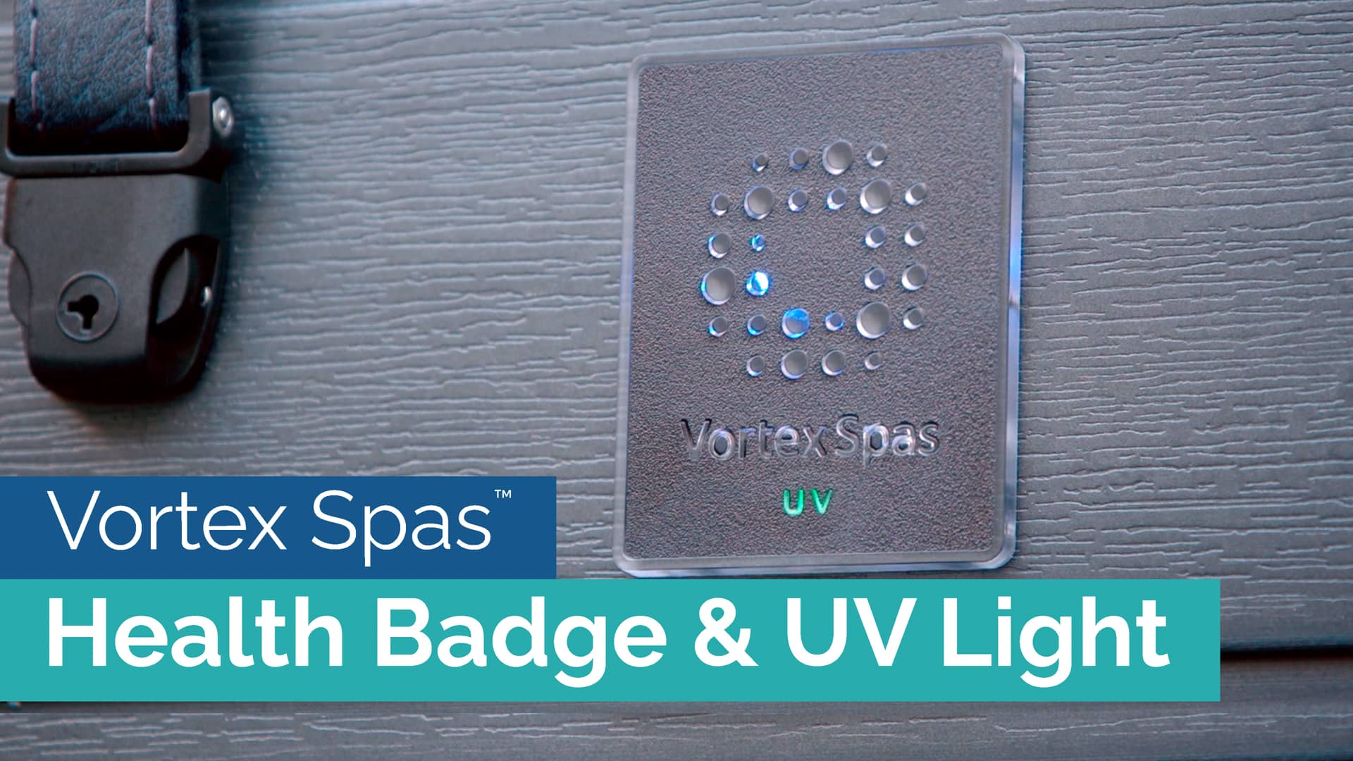 Health Badge & UV Light Guide Vortex Spas™ & Swim Spas on Vimeo