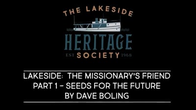 Lakeside, Ohio: The Missionary's Friend - Part 1 of 4