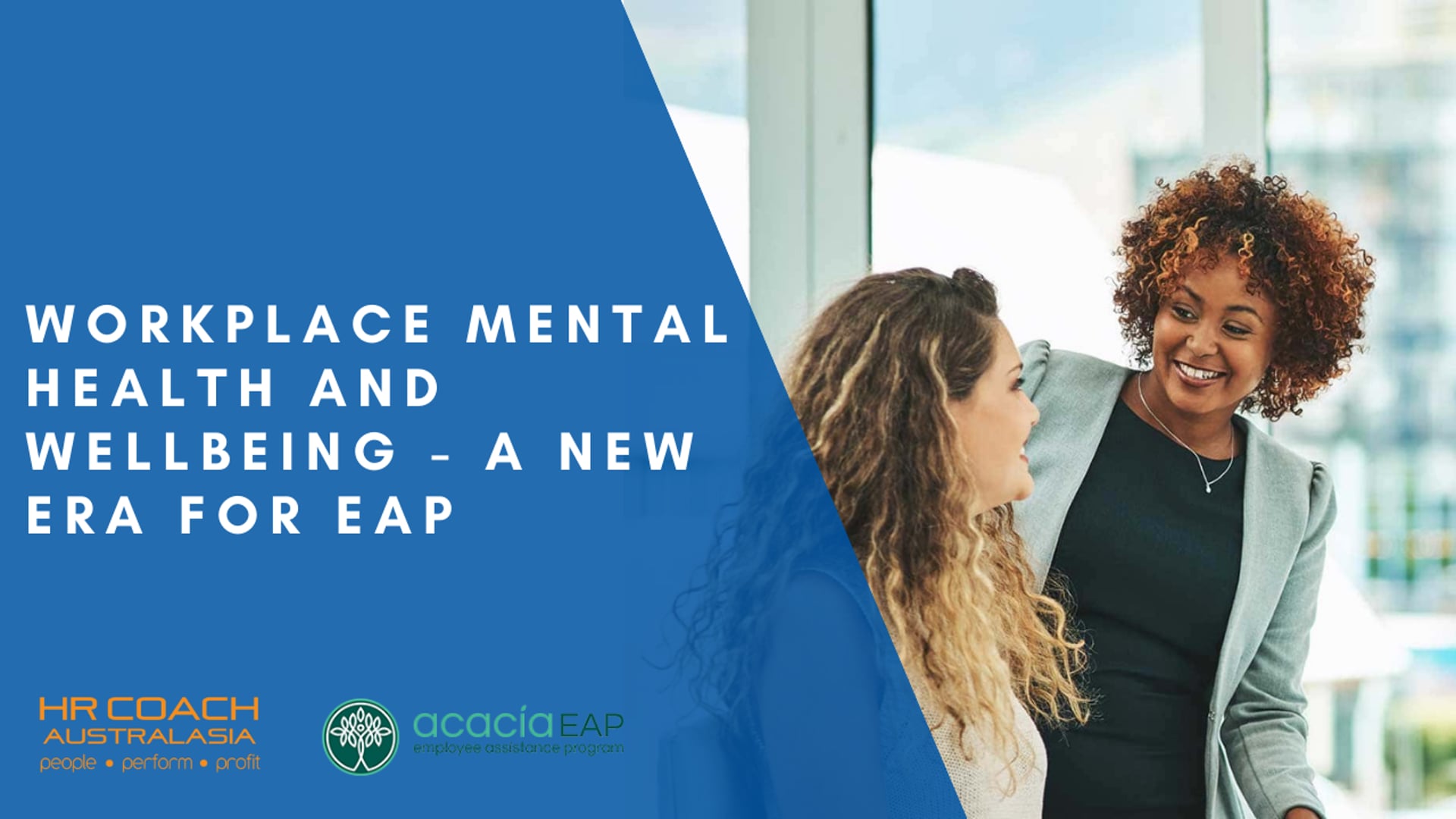 Workplace Mental Health and Wellbeing - A New Era for EAP