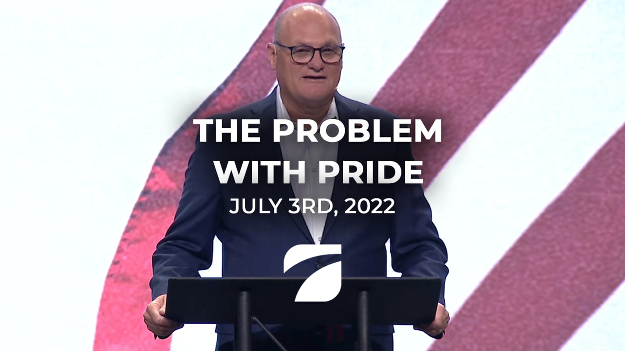 The Problem With Pride - Pastor Willy Rice (July 3rd, 2022)