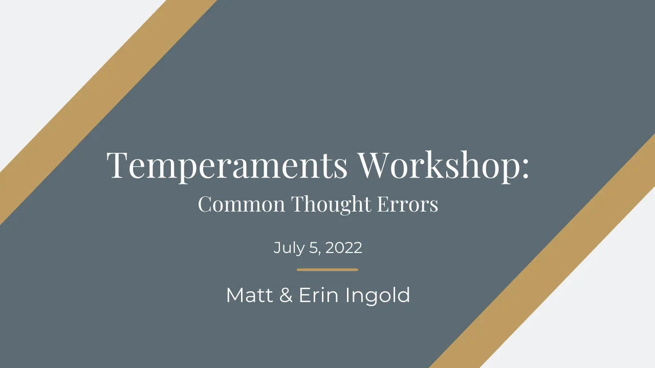 Temperaments Workshop 7/5/22