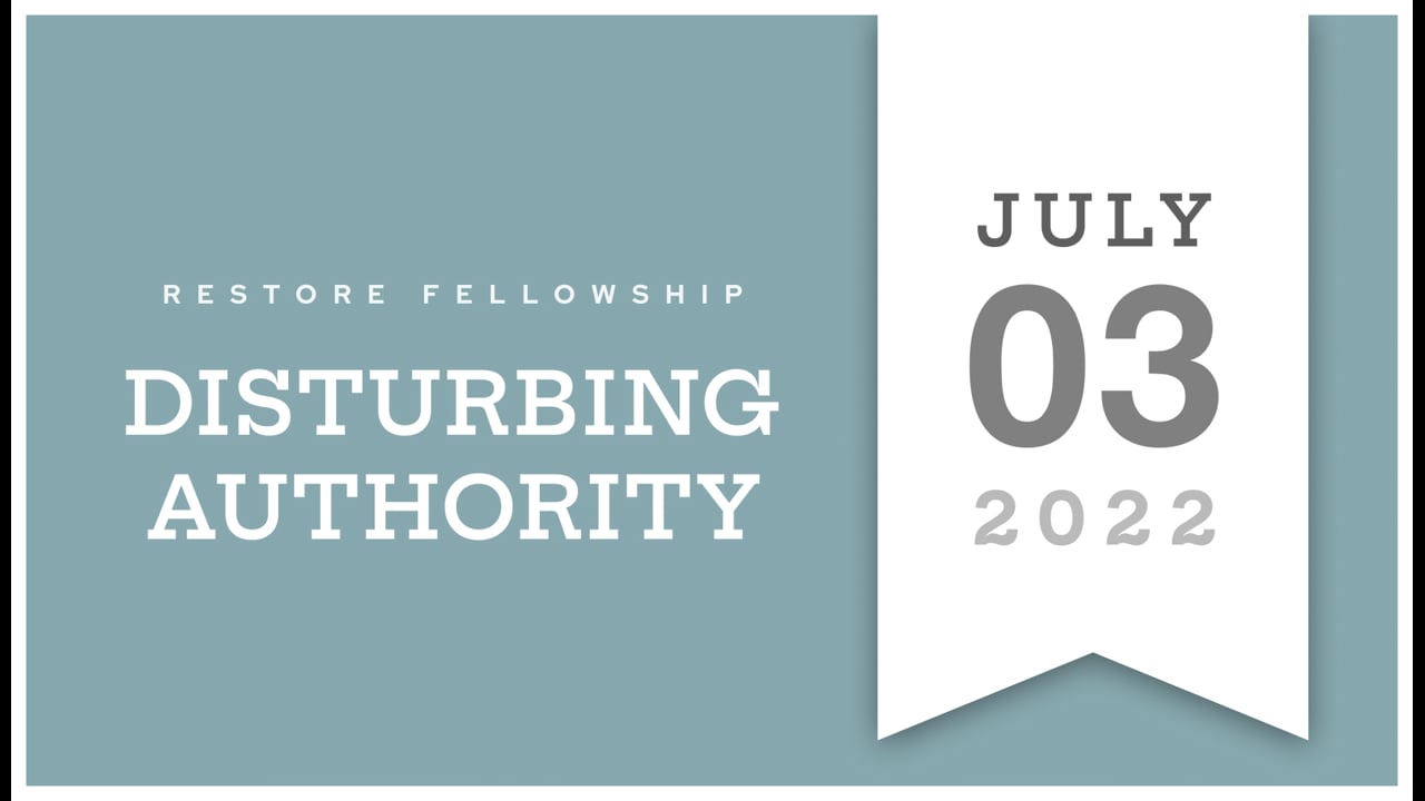 2022 _07_03 Restore Fellowship Sunday Service