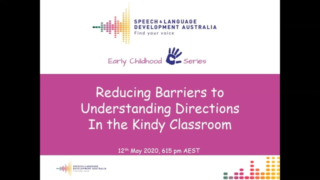 Legacy SALDA Webinar – Reducing Barriers to Understanding Directions in the Kindy Classroom