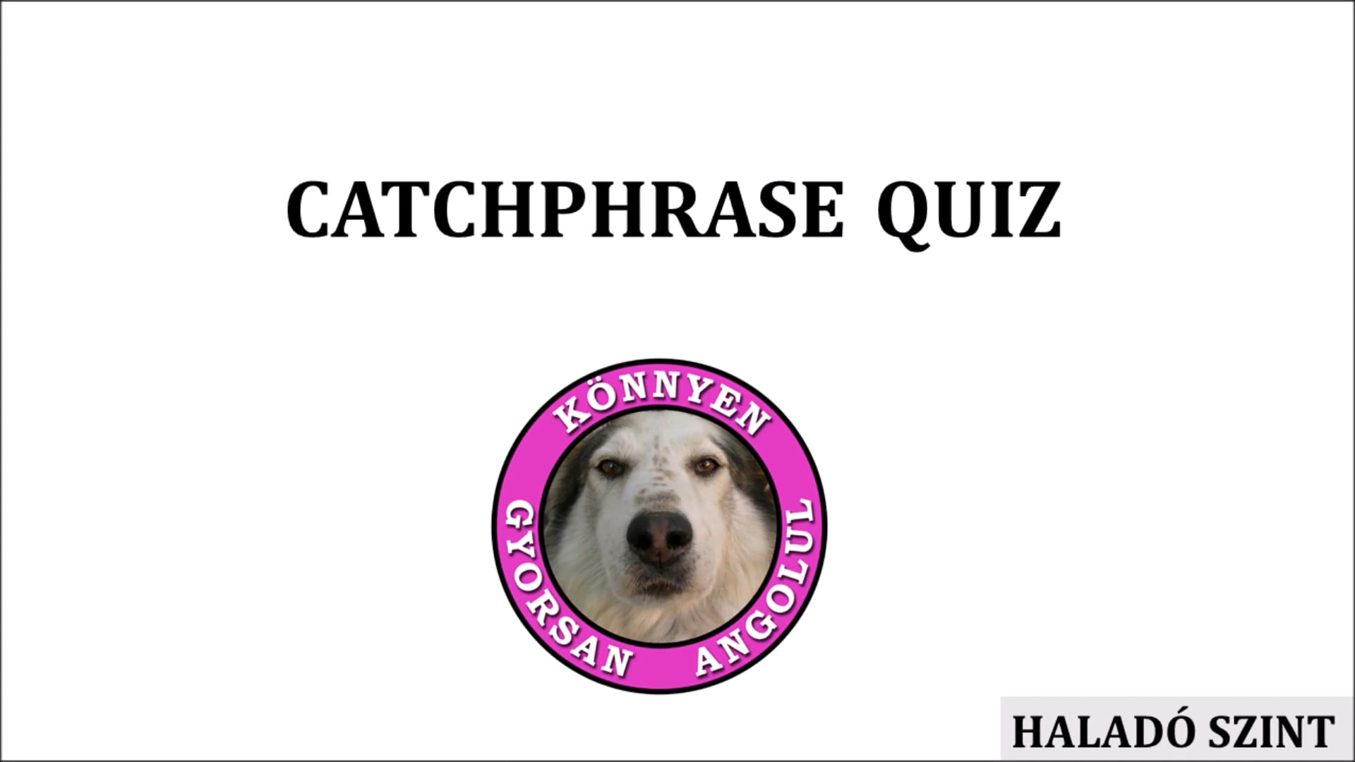 Catchphrase Quiz