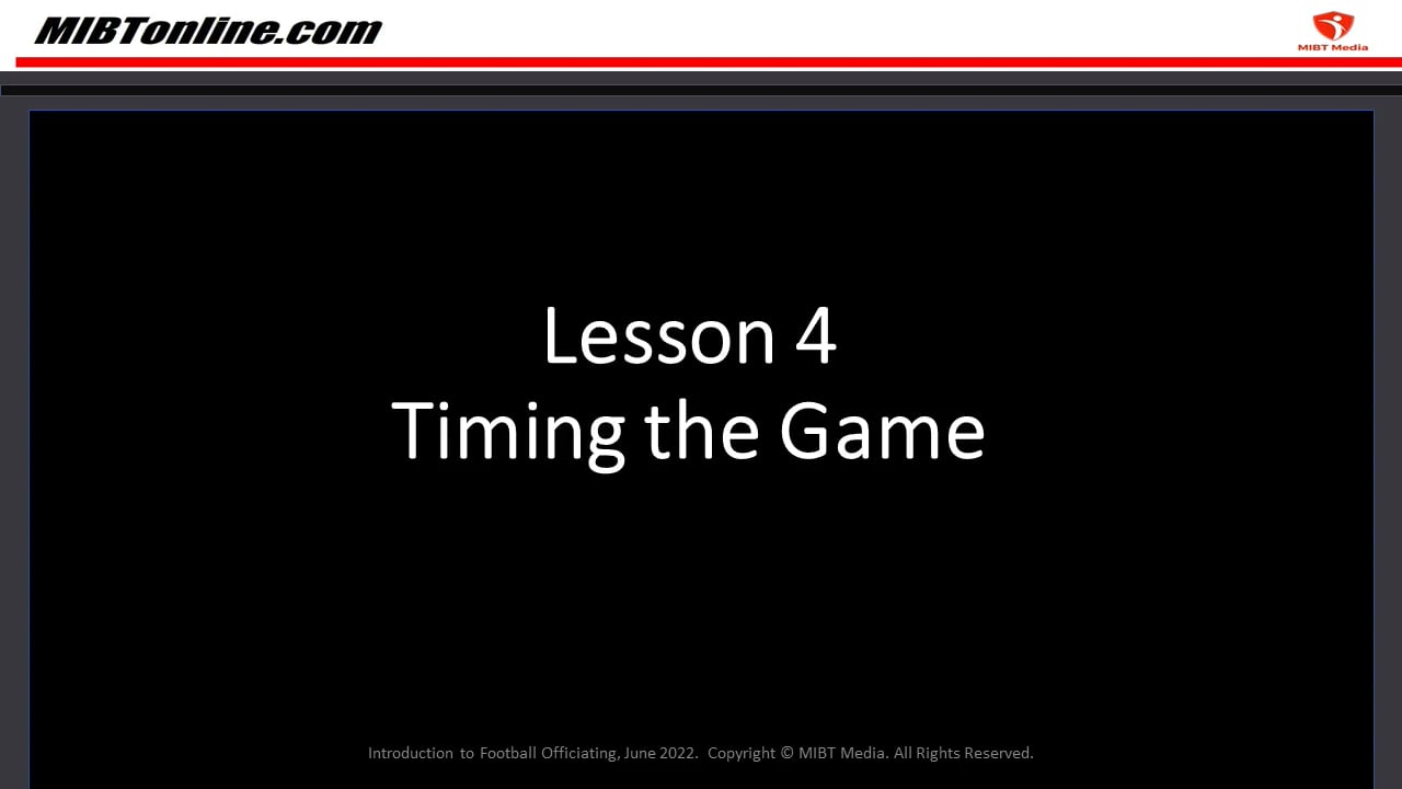 Introduction To Football Officiating: Lesson 4, Timing the Game