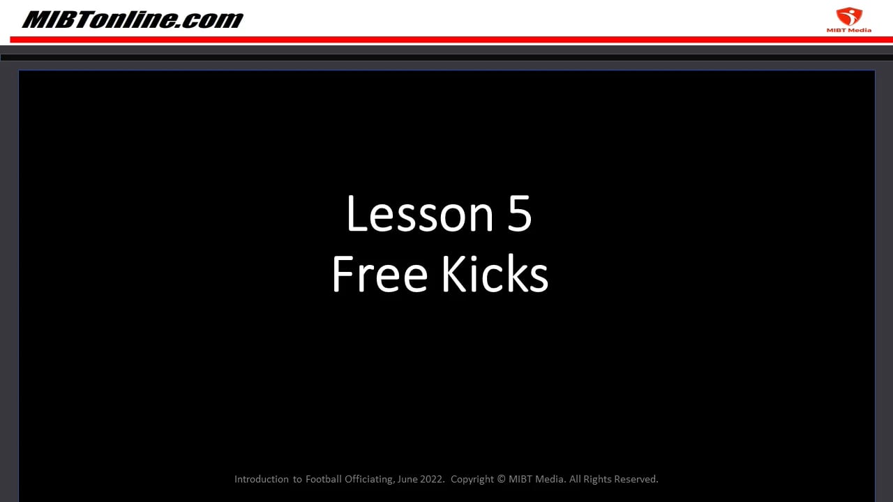 Introduction To Football Officiating: Lesson 5, Free Kicks