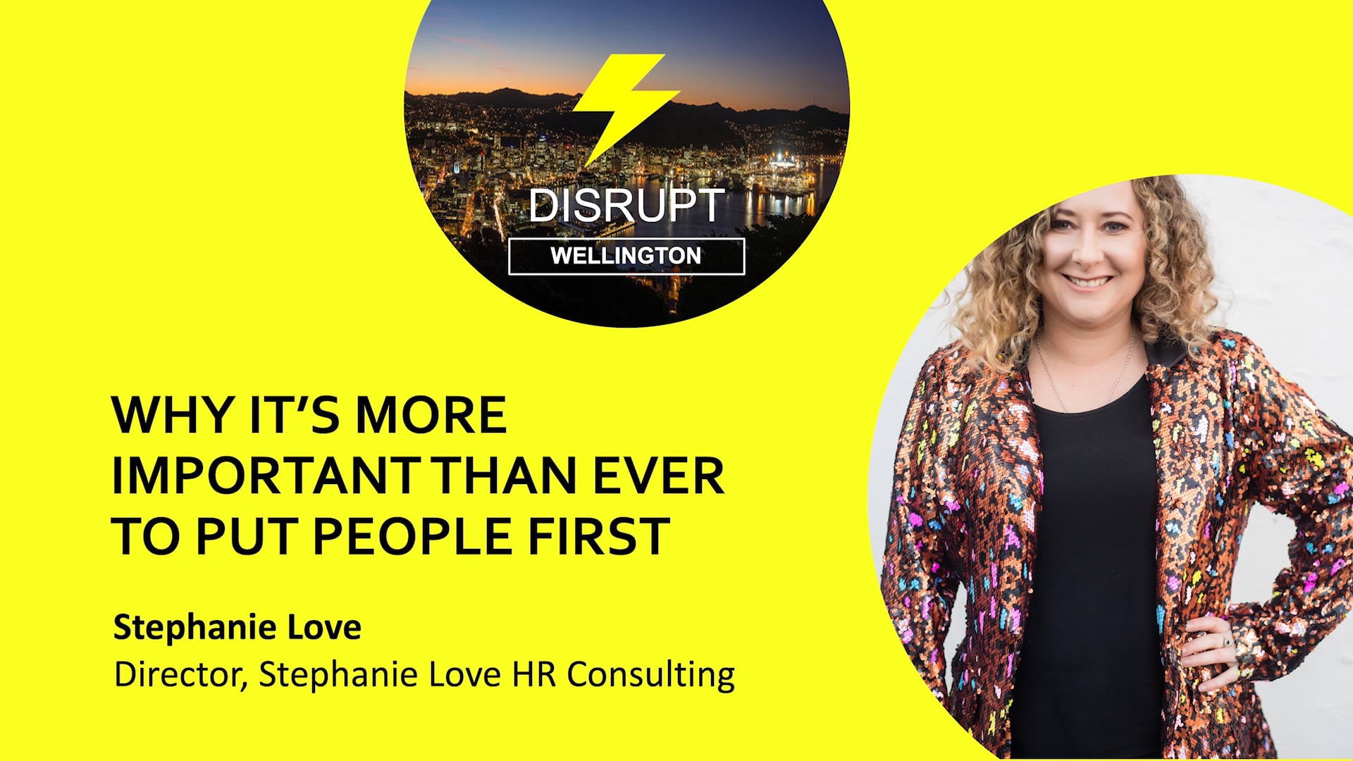 Why It’s More Important Than Ever to Put People First | Stephanie Love |  DisruptHR Talks