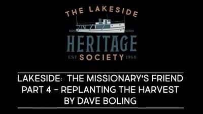 Lakeside, Ohio: The Missionary's Friend - Part 4 of 4