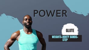 Glute Power (weights+booty bands+step)-7/6/22