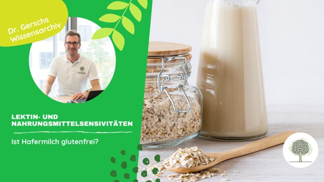 Ist Hafermilch glutenfrei?