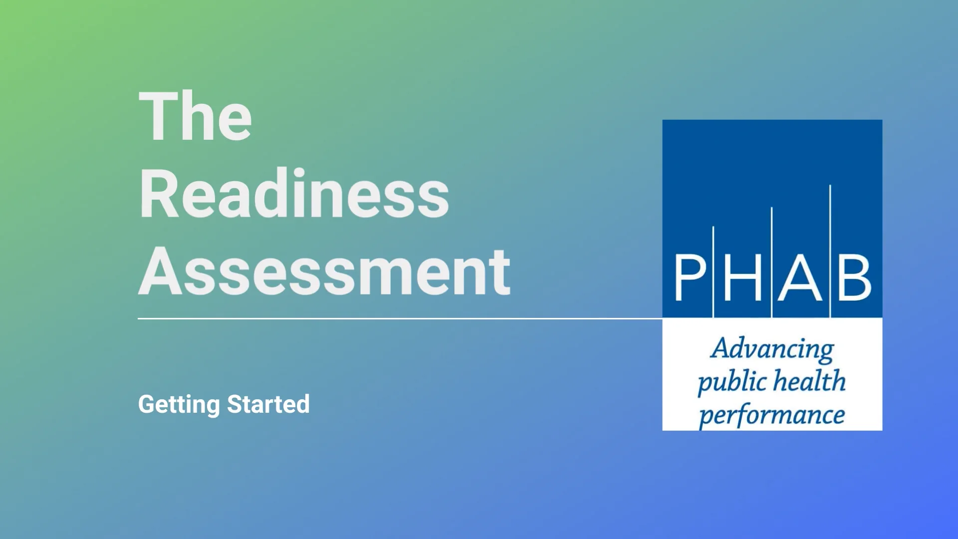 The PHAB Readiness Assessment