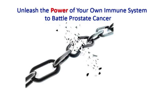 Unleash the POWER of Your Own Immune System to Battle Prostate Cancer
