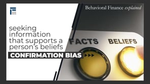 Behavioral Finances Explained, Ep 5 - Confirmation Bias