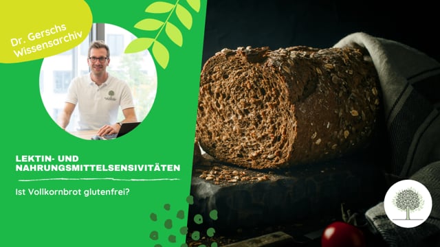 Ist Vollkornbrot glutenfrei? 