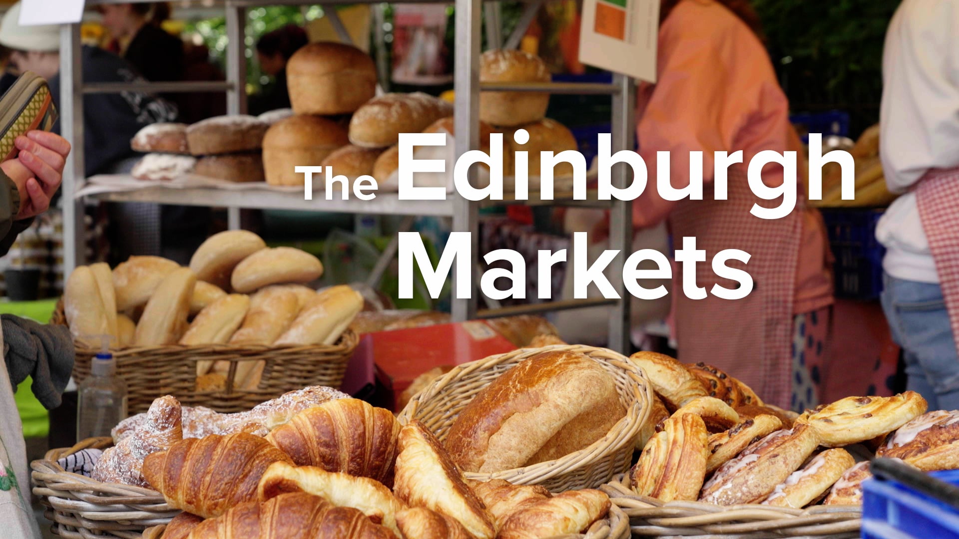 The Edinburgh Markets