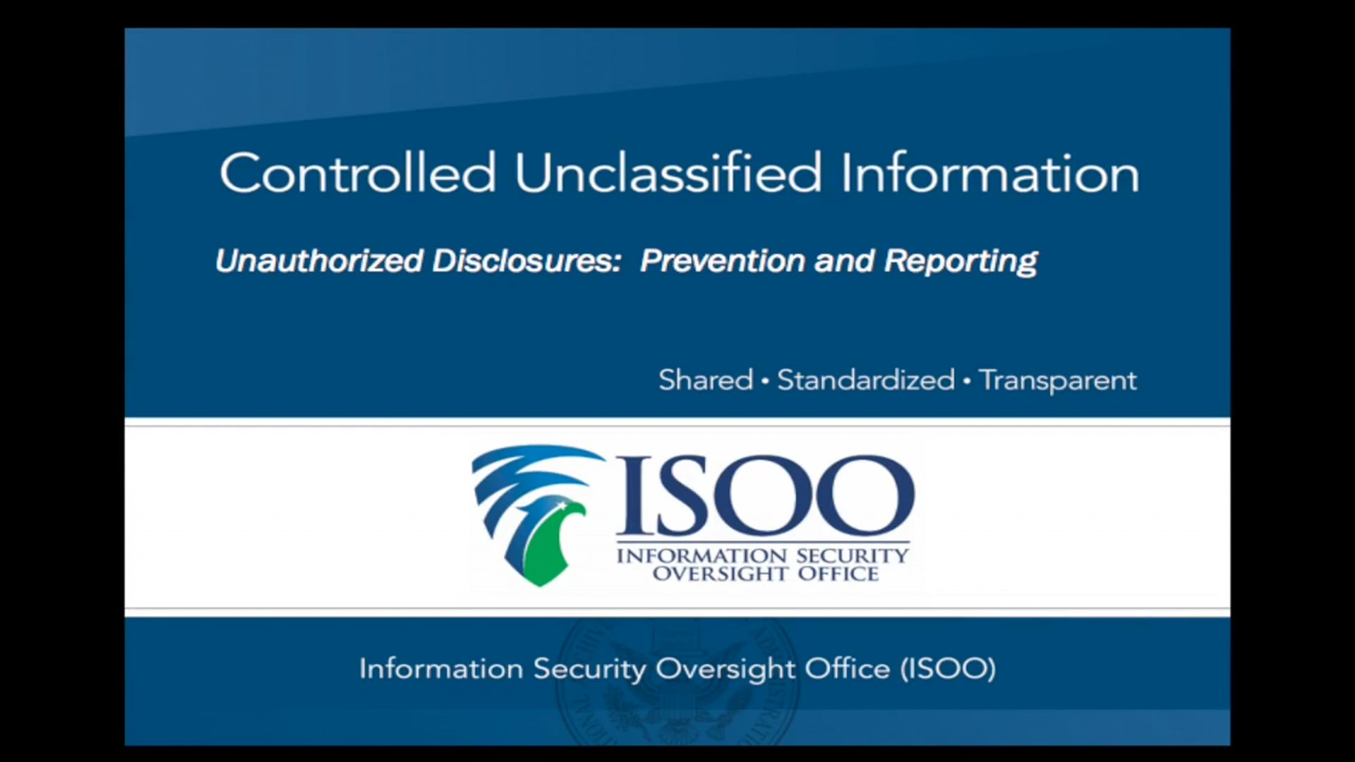 Controlled Unclassified Information Unauthorized Disclosure Prevention and Reporting