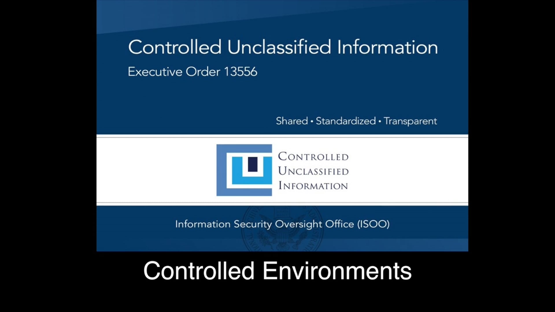 Controlled Unclassified Information Controlled Environments(1)