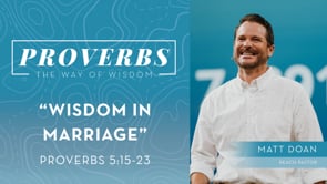 Wisdom In Marriage